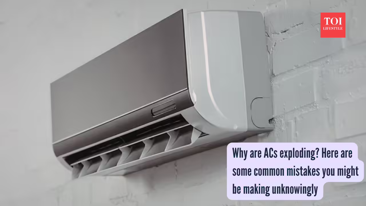 Why are ACs exploding Here are some common mistakes you might be making unknowingly